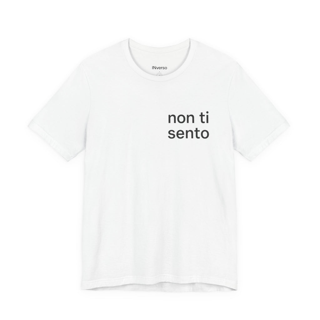 T-Shirt — Minimal ‘Non ti sento’ Chest Logo Tee